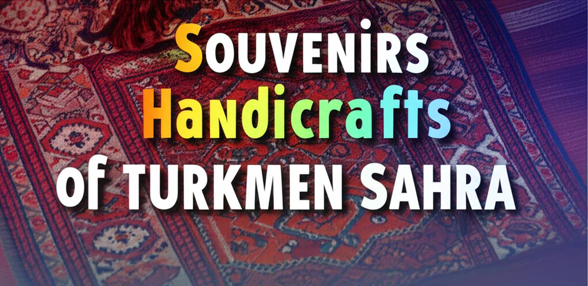سوغات و صنایع دستی ترکمن صحرا